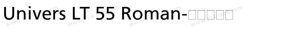 Univers LT 55 Roman字体转换